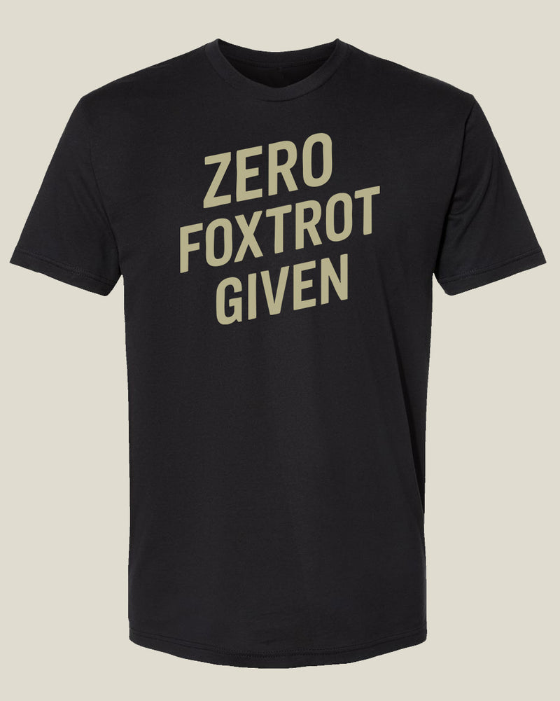 Black t-shirt with 'ZERO FOXTROT GIVEN' text