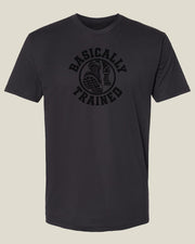 Basically Trained T-Shirt