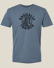 Basically Trained T-Shirt